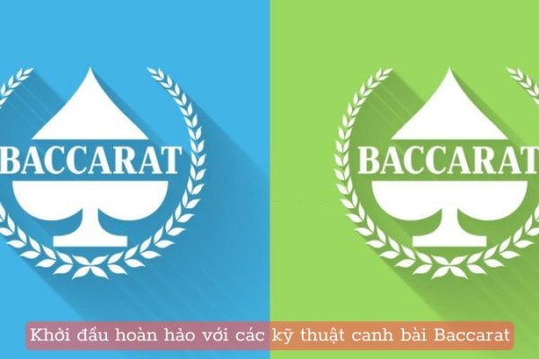 Kỹ thuật canh bài Baccarat