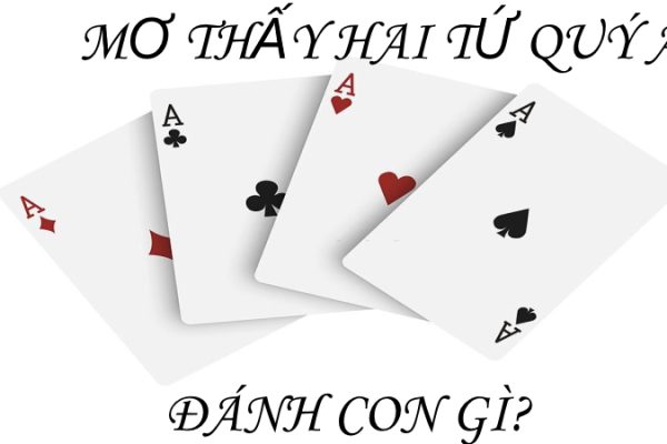 mơ thấy tứ quý a