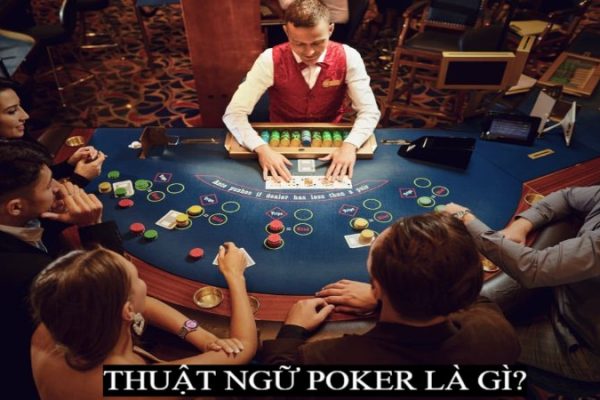 Thuật ngữ Poker