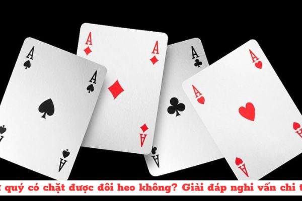 Tứ quý có chặt được đôi heo không